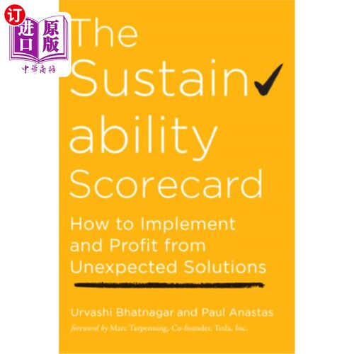 海外直订The Sustainability Scorecard: How to Implement and Profit from Unexpected Soluti 可持续发展记分卡:如何实施