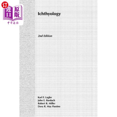 海外直订Ichthyology 鱼类学