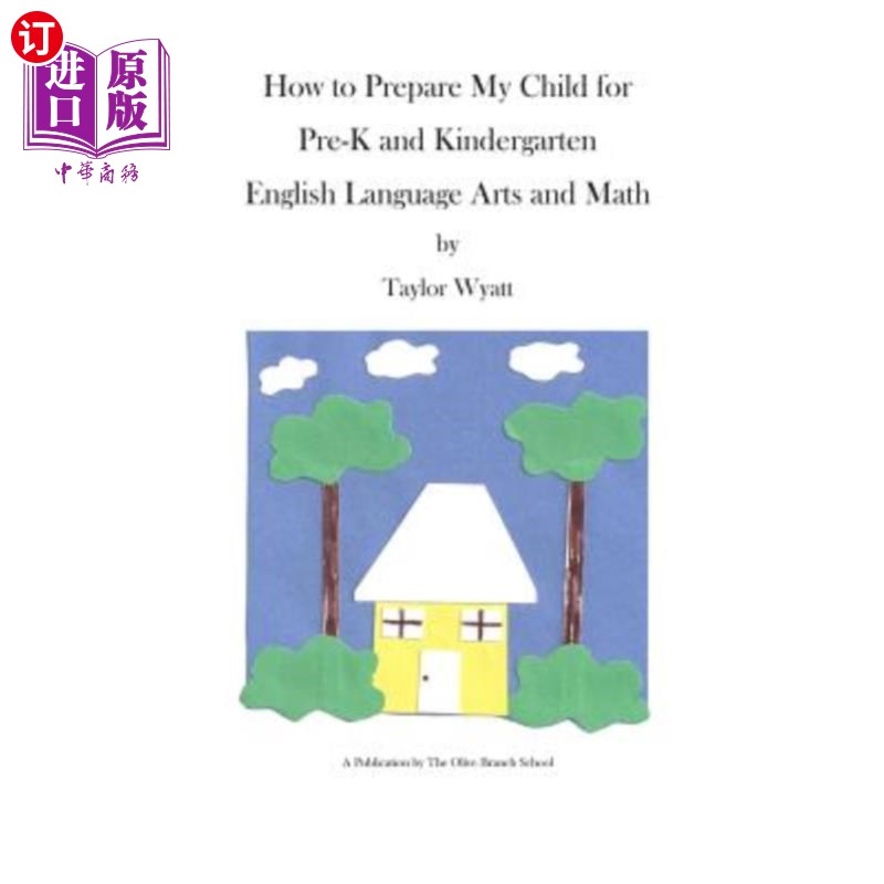 海外直订How to Prepare Your Child for Pre-K and Kindergarten 如何为您的孩子准备好学前教育和幼儿园