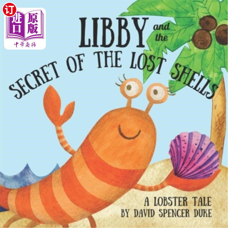 海外直订Libby and the Secret Of The Lost Shells Libby和丢失的贝壳的秘密