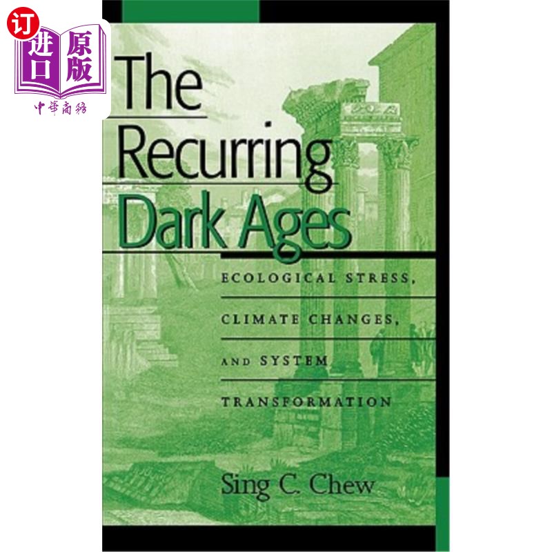 海外直订The Recurring Dark Ages: Ecological Stress, Climate Changes, and System Transfor 反复出现的黑暗时代：生态压