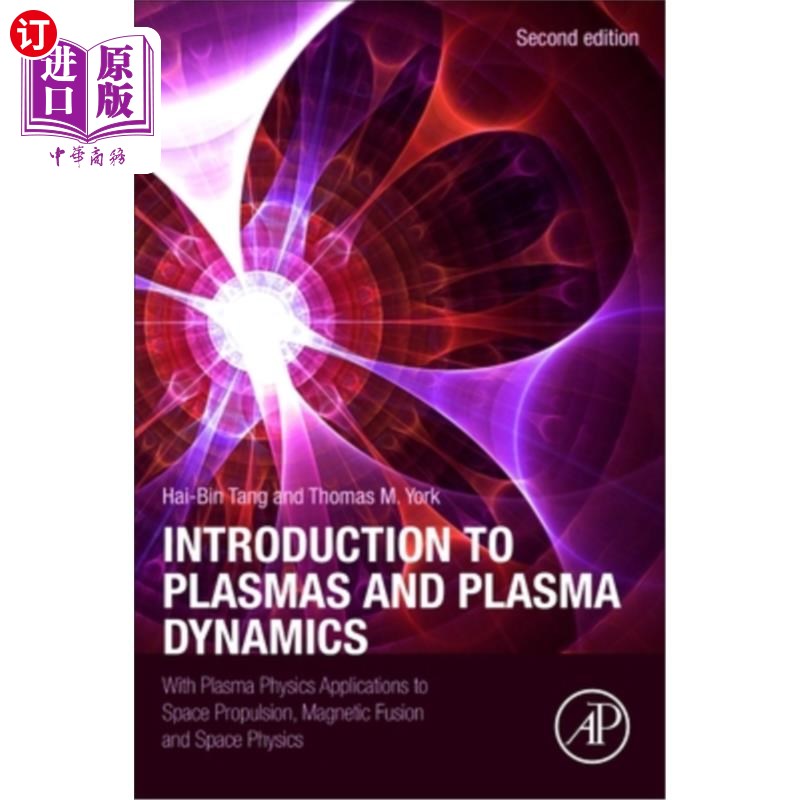 海外直订Introduction to Plasmas and Plasma Dynamics: With Plasma Physics Applications to 等离子体和等离子体动力学导