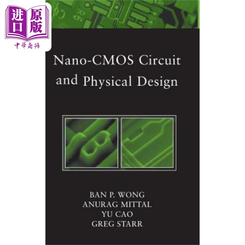 现货 纳米-CMOS电路与结构设计 Nano-CMOS Circuit and Physical Design 英文原版 Ban Wong 中商原版