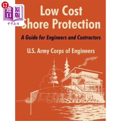 海外直订Low Cost Shore Protection: A Guide for Engineers and Contractors