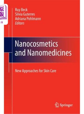 海外直订Nanocosmetics and Nanomedicines: New Approaches for Skin Care 纳米化妆品和纳米药物:皮肤护理的新方法
