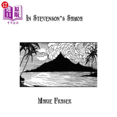 海外直订In Stevenson's Samoa 在史蒂文森的萨摩亚