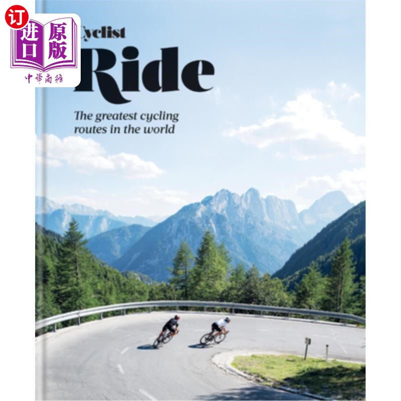 海外直订Cyclist Ride: The Greatest Cycling Routes in the World 骑自行车；自行车路线