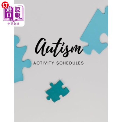 海外直订Autism Activity Schedules: autism learning materials for middle school: Using Ev 自闭症活动时间表：中学自闭