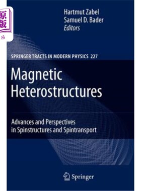 海外直订Magnetic Heterostructures: Advances and Perspectives in Spinstructures and Spint 磁异质结构:溅射和自旋传输