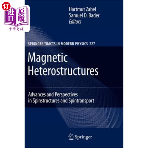 海外直订Magnetic Heterostructures: Advances and Perspectives in Spinstructures and Spint 磁异质结构:溅射和自旋传输