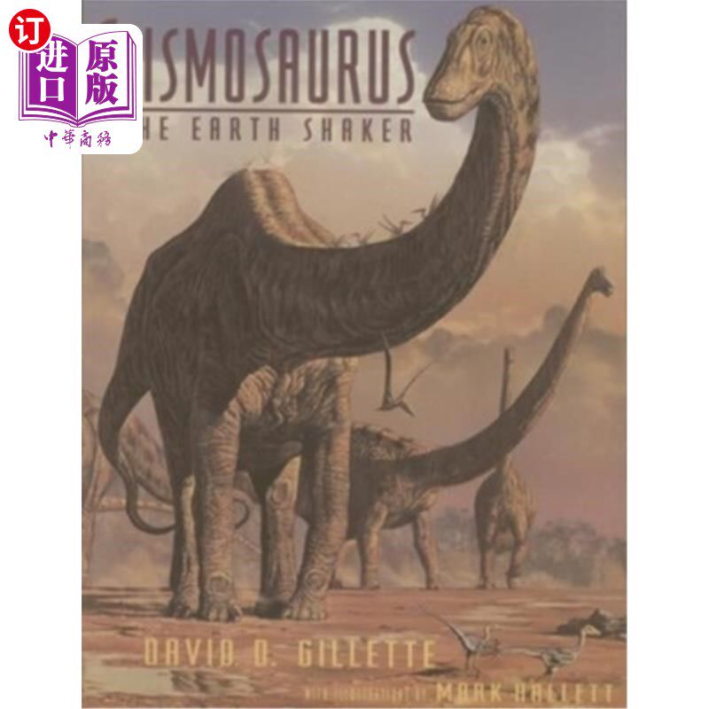 海外直订Seismosaurus: The Earth Shaker 地震龙：地球震动器