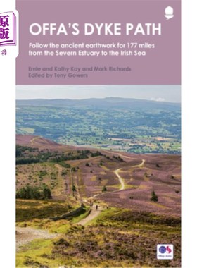 海外直订Offa's Dyke Path: Follow the Ancient Earthwork for 177 Miles from the Severn Est 奥法堤坝之路:沿着古老的土