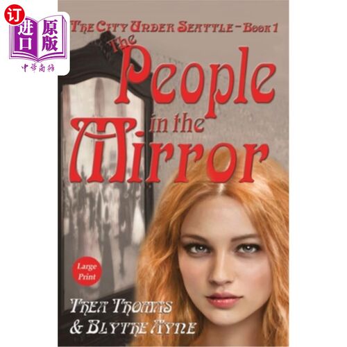 海外直订The People in the Mirror: The City Under Seattle 《镜中人：西雅图之城