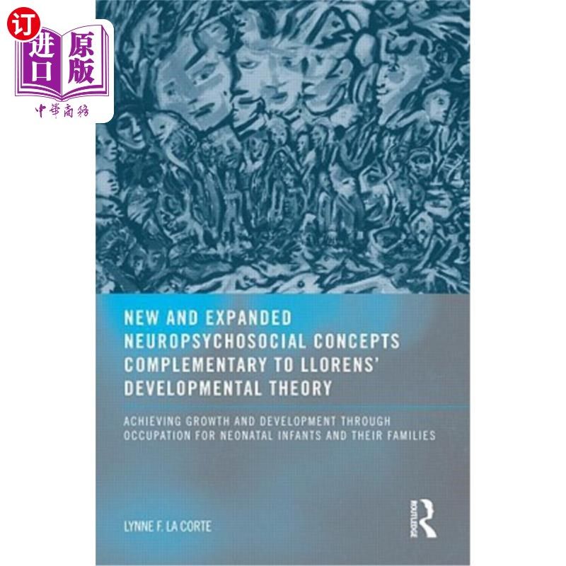 海外直订医药图书New and Expanded Neuropsychosocial Concepts Complementary to Llorens' Developmen 新扩展的神经社会心