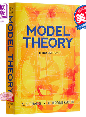 Model Theory(3rd Edition) 英文原版 模型论（第三版） C.C. Chang等【中商原版】