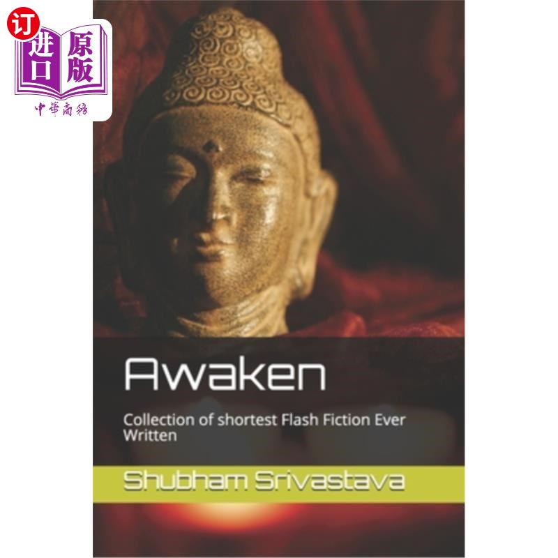 海外直订Awaken: Collection of shortest Flash Fiction Ever Written 觉醒：有史以来最短的闪电小说集