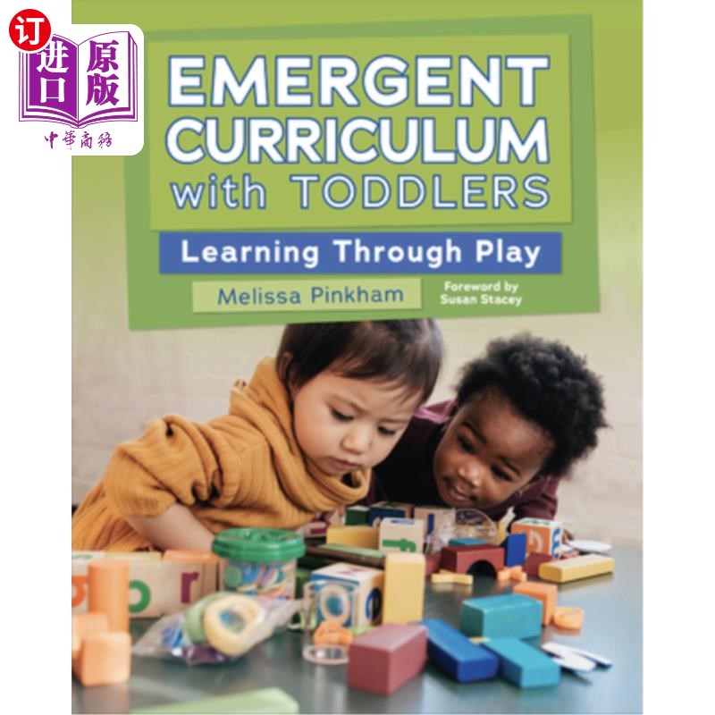海外直订Emergent Curriculum with Toddlers: Learning Through Play 幼儿应急课程:在游戏中学习