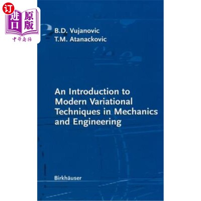 海外直订An Introduction to Modern Variational Techniques in Mechanics and Engineering 力学与工程中的现代变分技术简
