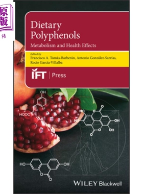现货 膳食多酚 代谢与健康影响 Dietary Polyphenols 英文原版 Francisco Tomás-Barberán 中商原版