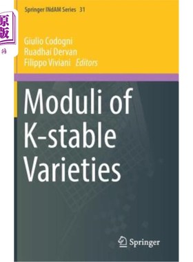 海外直订Moduli of K-Stable Varieties K-稳定变种的模