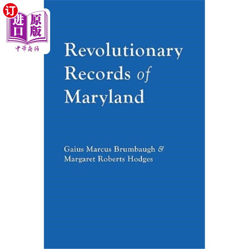 海外直订Revolutionary Records of Maryland 马里兰州的革命记录