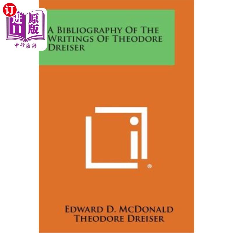 海外直订A Bibliography of the Writings of Theodore Dreiser 西奥多·德莱塞著作目录