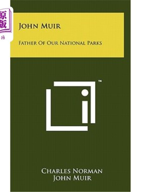 海外直订John Muir: Father of Our National Parks 约翰·缪尔：我们国家公园之父