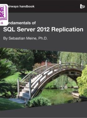 海外直订Fundamentals of SQL Server 2012 Replication SQL Server 2012复制基础知识