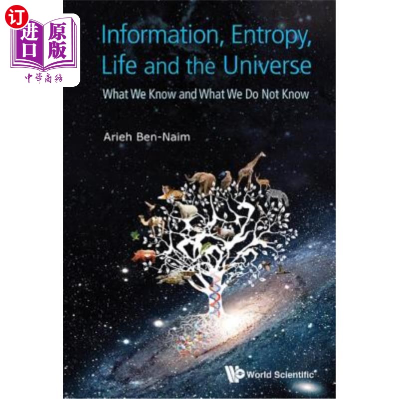 海外直订Information, Entropy, Life and the Universe: What We Know and What We Do Not Kno 信息、熵、生命和宇宙：我们