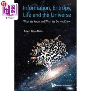 海外直订Information, Entropy, Life and the Universe: What We Know and What We Do Not Kno信息、熵、生命和宇宙：我们