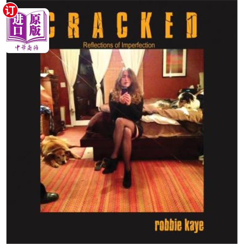 海外直订Cracked: Reflections of Imperfection 破裂:不完美的反映