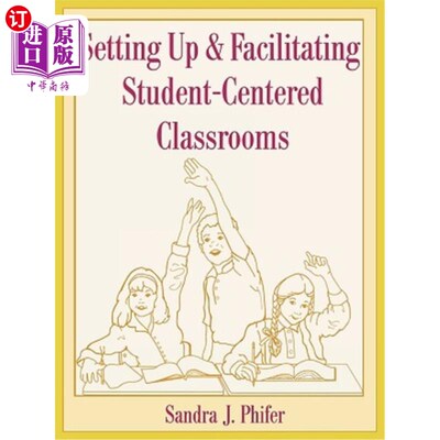 海外直订Setting Up and Facilitating Student-Centered Classrooms 建立和促进以学生为中心的课堂