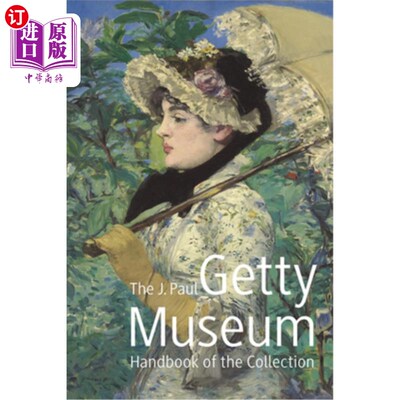 预售 海外直订The J. Paul Getty Museum Handbook of the Collection: Eighth Edition J.保罗·盖蒂博物馆收藏手册:第八版