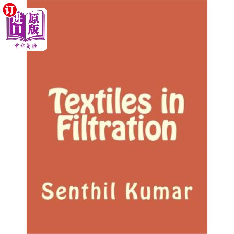海外直订Textiles in Filtration 过滤纺织品