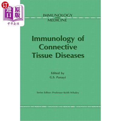 海外直订医药图书Immunology of the Connective Tissue Diseases 结缔组织疾病免疫学“，