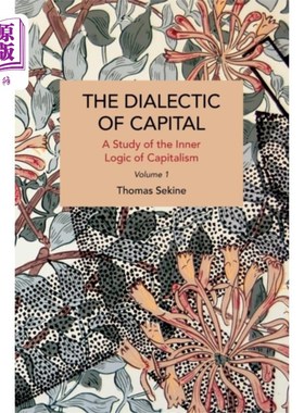 海外直订Dialectics of Capital (volume 1) 《资本辩证法》（第一卷）