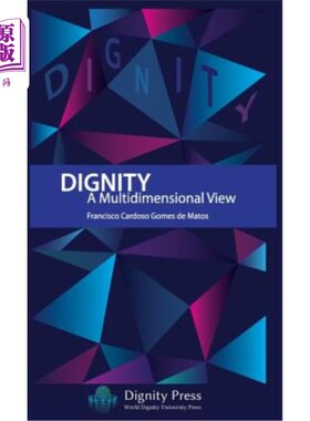 海外直订Dignity - A Multidimensional View 尊严——多维视角