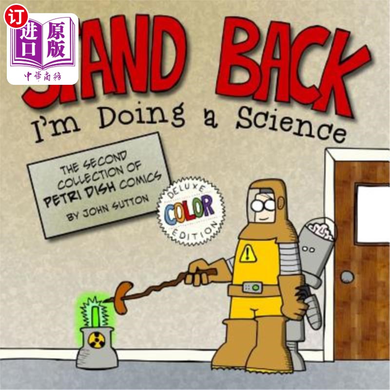 海外直订Stand back, I'm Doing a Science: Deluxe Color Edition: The second collection of退后，我在做科学:豪华彩色