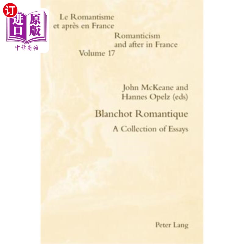海外直订Blanchot Romantique: A Collection of Essays Blanchot英文;散文集