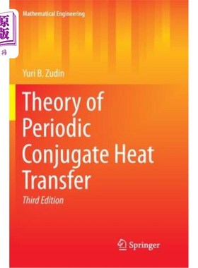 海外直订Theory of Periodic Conjugate Heat Transfer 周期共轭传热理论