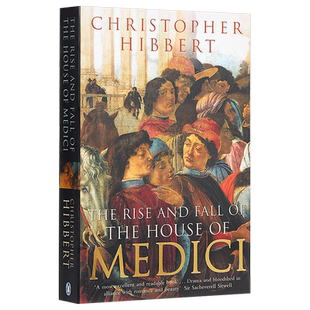 【中商原版】美第奇家族的兴衰 英文原版 The Rise and Fall of the House of Medici 欧洲史 Christopher Hibbert