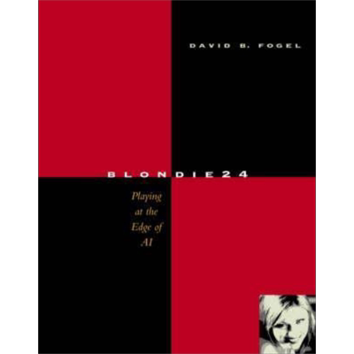 现货 Blondie24 Playing at the Edge of AI 英文原版 Blondie24 在人工智能的边缘嬉戏 David Fogel【中商原版】