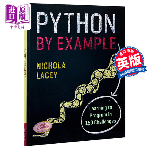 Python实例学习的150个挑战 英文原版 Python by Example Cambridge University Press 剑桥大学出版 Nichola Lacey【中商原?