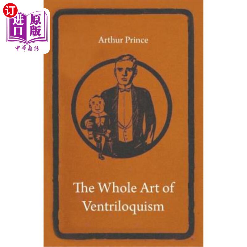 海外直订The Whole Art of Ventriloquism 腹语术的全部艺术