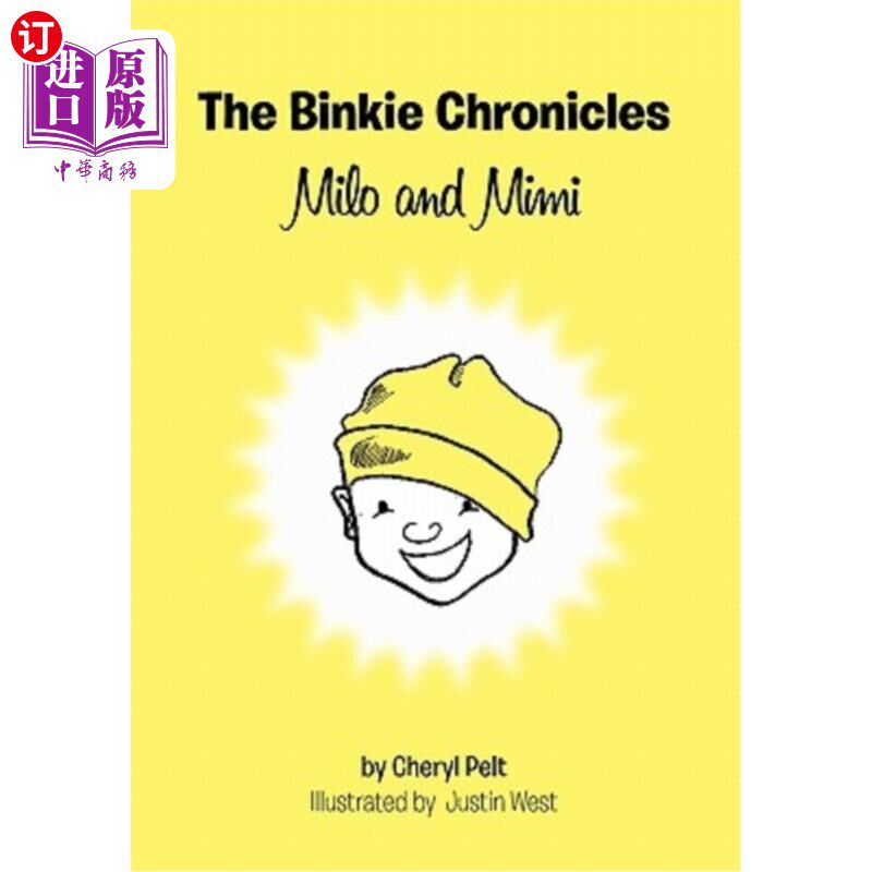 海外直订The Binkie Chronicles: Milo and Mimi 奶嘴编年史:米洛和咪咪