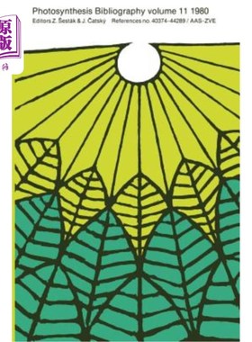 海外直订Photosynthesis Bibliography: References No. 40374-44289 / Aas-Zve 光合作用文献:参考文献No. 40374-4428