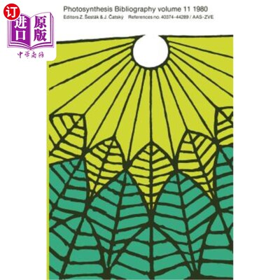 海外直订Photosynthesis Bibliography: References No. 40374-44289 / Aas-Zve 光合作用文献:参考文献No. 40374-4428