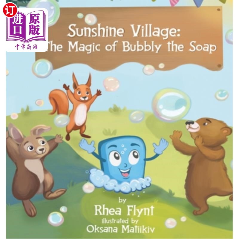 海外直订Sunshine Village: The Magic of Bubbly the Soap 阳光村:泡泡肥皂的魔力