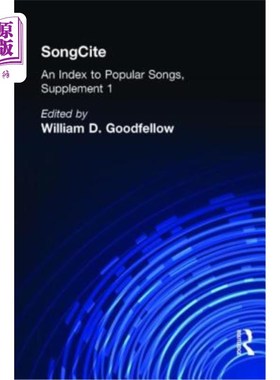 海外直订Songcite: An Index to Poular Songs, Supplement 1 Songcite:流行歌曲索引，增刊1