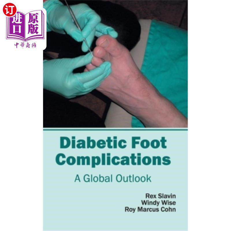 海外直订医药图书Diabetic Foot Complications: A Global Outlook 糖尿病足并发症：全球展望